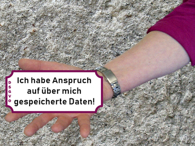 DSGVO - Anspruch auf gespeicherte DAten